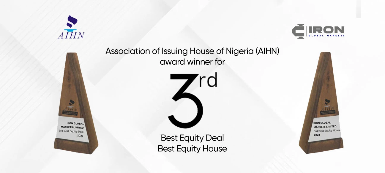 Association of Issuing House of Nigeria (AIHN) award winner for 3rd Best Equity Deal and 3rd Best Equity House, 2023 — Iron Capital Markets Limited